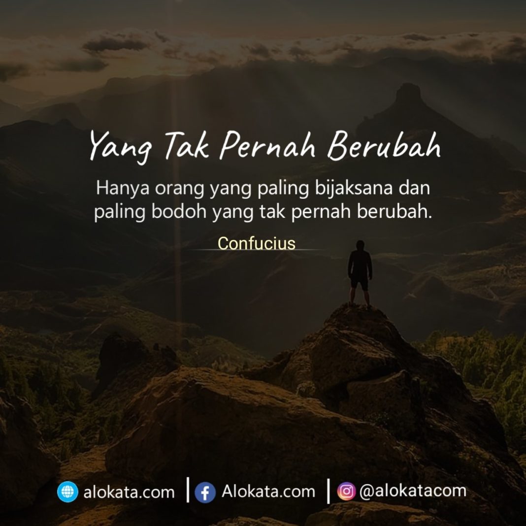 43+ Kata Bijak Tentang Berubah Dan Perubahan Yang Inspiratif | Alokata.Com